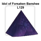 Idol of Forsaken Banshee