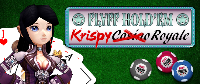 Image:Flyff Hold'em 2019 - Krispy Royale.png